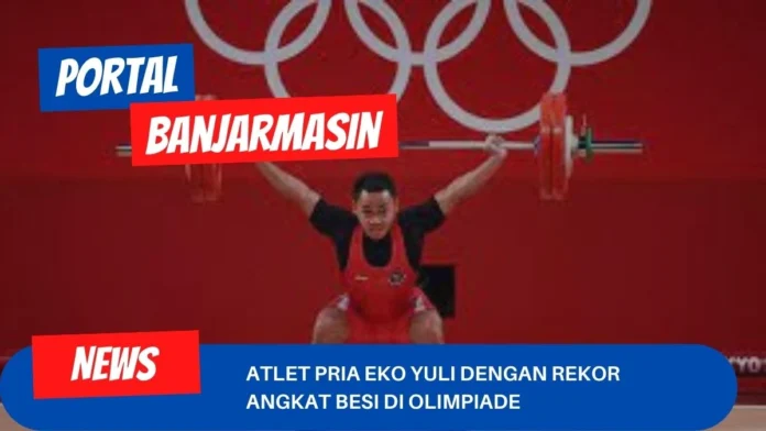 Atlet Pria Eko Yuli Dengan Rekor Angkat Besi Di Olimpiade Atlet Pria Eko Yuli Dengan Rekor Angkat Besi Di Olimpiade