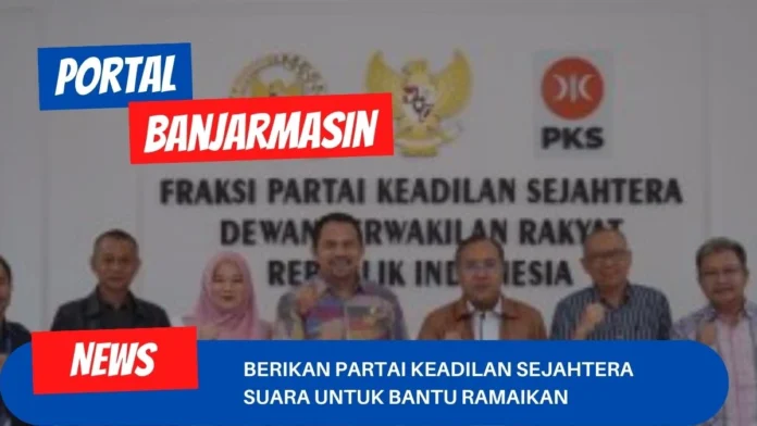 Berikan Partai Keadilan Sejahtera Suara Untuk Bantu Ramaikan Berikan Partai Keadilan Sejahtera Suara Untuk Bantu Ramaikan