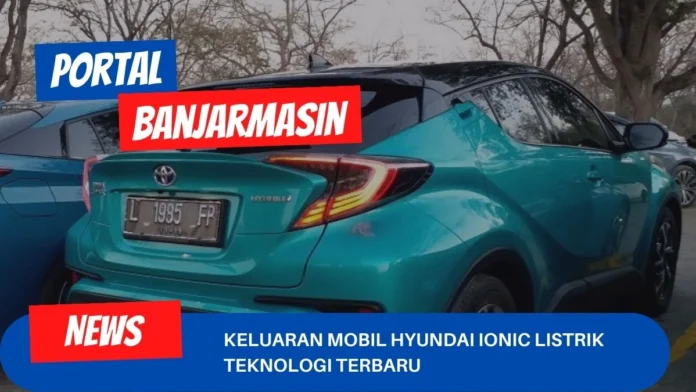 Keluaran Mobil Hyundai Ionic Listrik Teknologi Terbaru Keluaran Mobil Hyundai Ionic Listrik Teknologi Terbaru